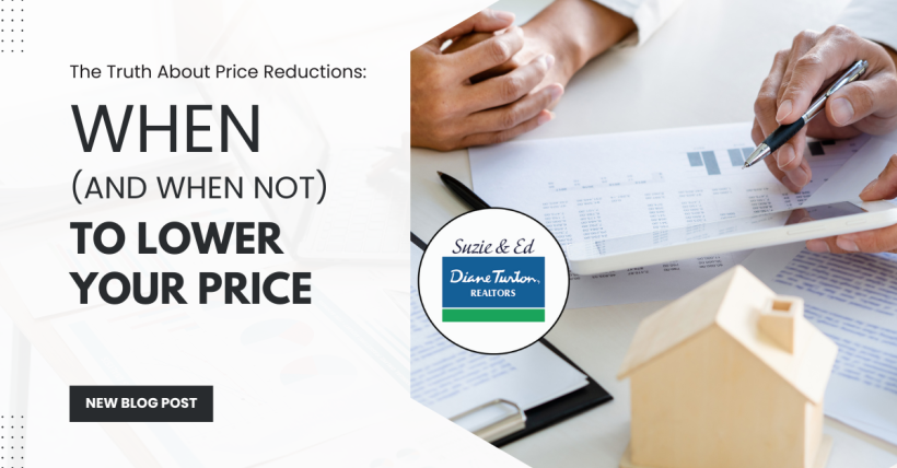 The Truth About Price Reductions: When (and When Not) to Lower Your Price
